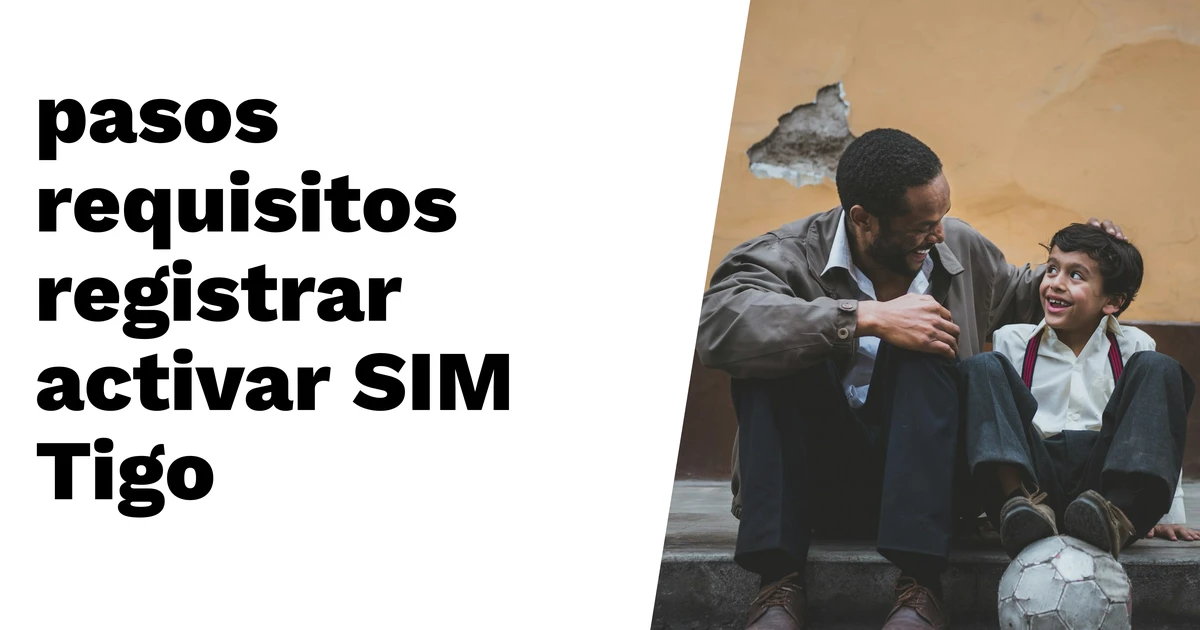 Lee más sobre el artículo ¿Cuáles son los pasos y requisitos para registrar y activar tu SIM Tigo?